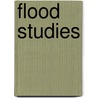 Flood Studies door Sananda Kundu