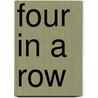 Four in a Row door William Mueller