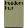 Freedom Train door Glen Downey
