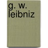 G. W. Leibniz door Lourdes Rensoli Laliga