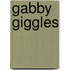 Gabby Giggles