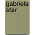 Gabriela Star