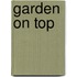 Garden on Top