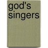 God's Singers door Lisa Mayo Murphy