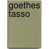 Goethes Tasso door Fischer 1824-1907