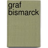 Graf Bismarck door B. Cher Group