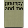 Grampy and Me door Suzanne L. Holko