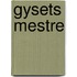 Gysets mestre