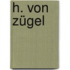 H. von Zügel by Frank Biermann