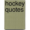 Hockey Quotes by J. Alexander Poulton