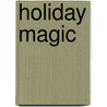 Holiday Magic by Lavada Dee