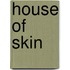 House Of Skin