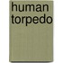 Human Torpedo