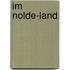 Im Nolde-Land