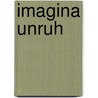 Imagina Unruh door Karl Gutzkow
