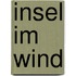 Insel im Wind