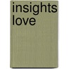 Insights Love by William Barclay