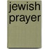 Jewish Prayer