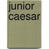 Junior Caesar door Chris Inns