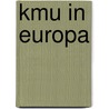 Kmu In Europa by Claudia Müller-Conen