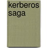 Kerberos Saga by Frederic P. Miller