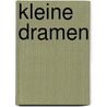 Kleine Dramen by Hugo von Hofmannsthal