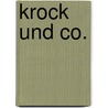 Krock Und Co. door Friedrich Glauser