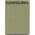 Kunststudien.