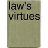 Law's Virtues by Cathleen Kaveny