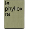 Le Phyllox Ra by Comit?'S. D'Tudes Et De Vigilance