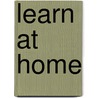 Learn at Home door Sally Prue