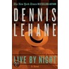 Live by Night door Dennis Lehane