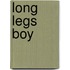 Long Legs Boy