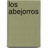 Los Abejorros by Deborah Eaton