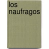 Los Naufragos door Charlotte Rogan