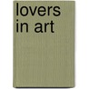 Lovers in Art door Bettina Schümann