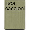 Luca Caccioni by #Value!