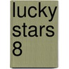 Lucky Stars 8 door Phoebe Bright