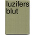 Luzifers Blut