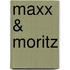 Maxx & Moritz