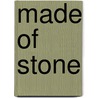Made of Stone door Charlie Williams