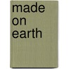 Made on Earth by Wolfgang Korn
