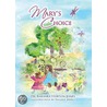 Mary's Choice by Kay Cornelius