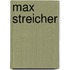 Max Streicher