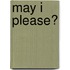 May I Please?