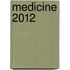Medicine 2012