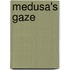 Medusa's Gaze