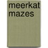 Meerkat Mazes