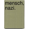 Mensch, Nazi. by Stephan Krawczyk
