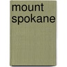 Mount Spokane door Duane Becker